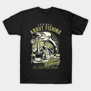 It's All About Fishing T-Shirt